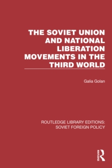 The Soviet Union and National Liberation Movements in the Third World