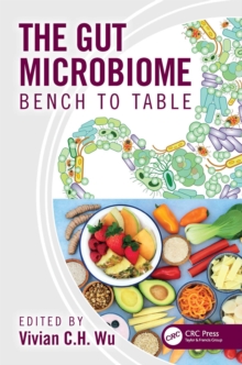 The Gut Microbiome : Bench to Table