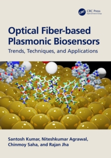 Optical Fiber-based Plasmonic Biosensors : Trends, Techniques, and Applications