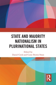 State and Majority Nationalism in Plurinational States