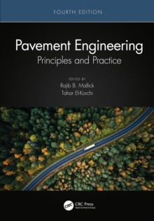 Pavement Engineering : Principles and Practice