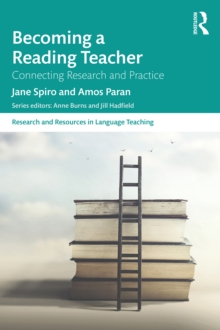 Becoming a Reading Teacher : Connecting Research and Practice