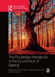 The Routledge Handbook of the Economics of Ageing