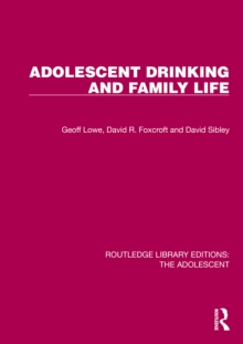 Adolescent Drinking and Family Life