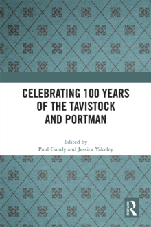 Celebrating 100 years of the Tavistock and Portman