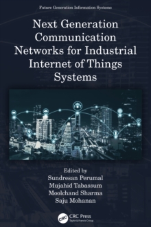 Next Generation Communication Networks for Industrial Internet of Things Systems