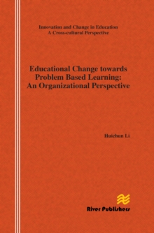 Educational Change Towards Problem Based Learning : An Organizational Perspective