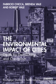 The Environmental Impact of Cities : Death by Democracy and Capitalism