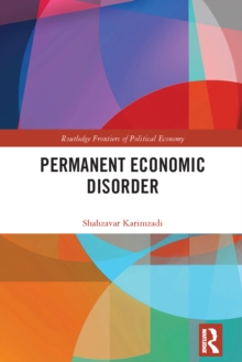 Permanent Economic Disorder