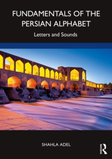 Fundamentals of the Persian Alphabet : Letters and Sounds