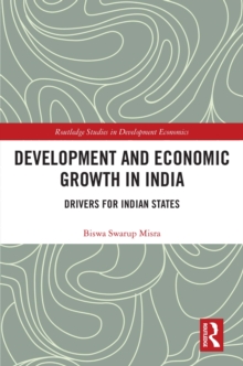 Development and Economic Growth in India : Drivers for Indian States