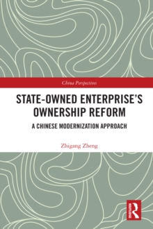 State-Owned Enterprise's Ownership Reform : A Chinese Modernization Approach