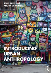 Introducing Urban Anthropology