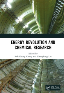 Energy Revolution and Chemical Research : Proceedings of the 8th International Conference on Energy Science and Chemical Engineering (ICESCE 2022), Zhangjiajie, China, 22-24 April 2022