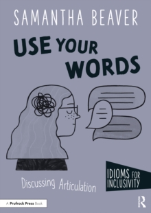 Use Your Words : Discussing Articulation