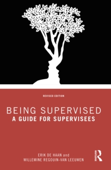 Being Supervised : A Guide for Supervisees