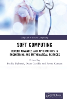 Soft Computing : Recent Advances and Applications in Engineering and Mathematical Sciences