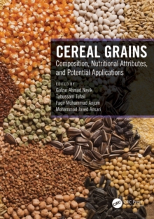 Cereal Grains : Composition, Nutritional Attributes, and Potential Applications