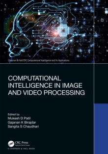 Computational Intelligence in Image and Video Processing