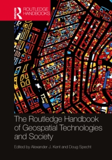 The Routledge Handbook of Geospatial Technologies and Society