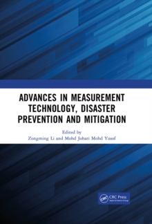 Advances in Measurement Technology, Disaster Prevention and Mitigation : Proceedings of the 3rd International Conference on Measurement Technology, Disaster Prevention and Mitigation (MTDPM 2022), Zhe