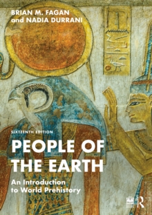 People of the Earth : An Introduction to World Prehistory