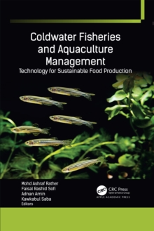 Coldwater Fisheries and Aquaculture Management : Technology for Sustainable Food Production