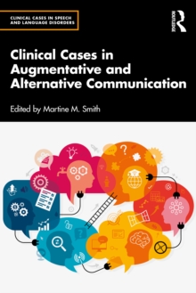 Clinical Cases in Augmentative and Alternative Communication