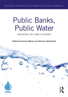 Public Banks, Public Water : Exploring the Links in Europe