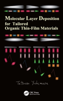 Molecular Layer Deposition for Tailored Organic Thin-Film Materials