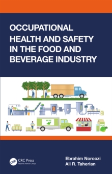 Occupational Health and Safety in the Food and Beverage Industry