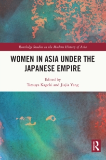 Women in Asia under the Japanese Empire