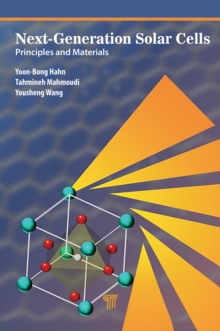 Next-Generation Solar Cells : Principles and Materials