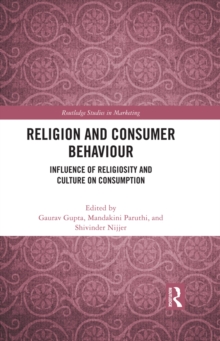 Religion and Consumer Behaviour : Influence of Religiosity and Culture on Consumption