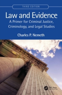 Law and Evidence : A Primer for Criminal Justice, Criminology, and Legal Studies