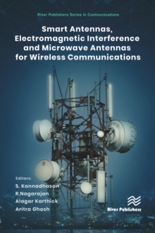 Smart Antennas, Electromagnetic Interference and Microwave Antennas for Wireless Communications