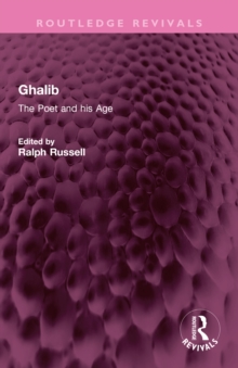 Ghalib : The Poet and his Age