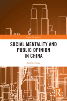 Social Mentality and Public Opinion in China