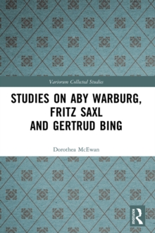 Studies on Aby Warburg, Fritz Saxl and Gertrud Bing