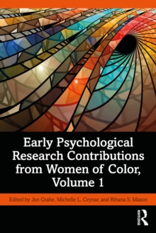 Early Psychological Research Contributions from Women of Color, Volume 1