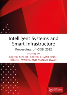 Intelligent Systems and Smart Infrastructure : Proceedings of ICISSI 2022