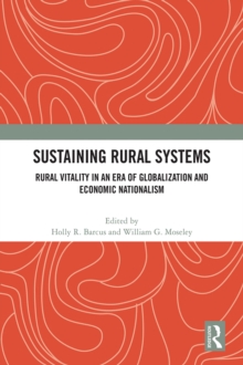 Sustaining Rural Systems : Rural Vitality in an Era of Globalization and Economic Nationalism