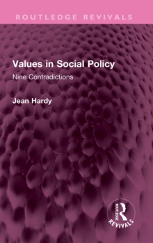 Values in Social Policy : Nine Contradictions