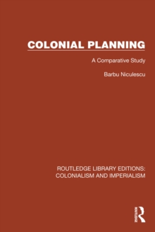 Colonial Planning : A Comparative Study