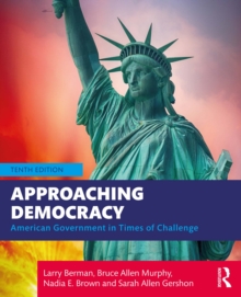 Approaching Democracy : American Government in Times of Challenge