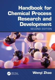 Handbook for Chemical Process Research and Development, Second Edition