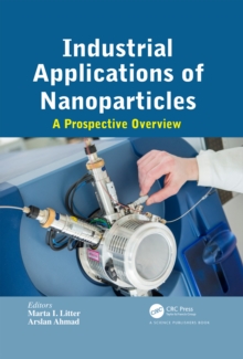 Industrial Applications of Nanoparticles : A Prospective Overview