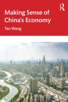 Making Sense of China's Economy