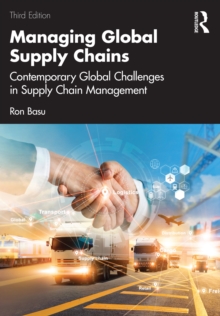 Managing Global Supply Chains : Contemporary Global Challenges in Supply Chain Management