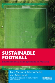 Sustainable Football : Environmental Management in Practice